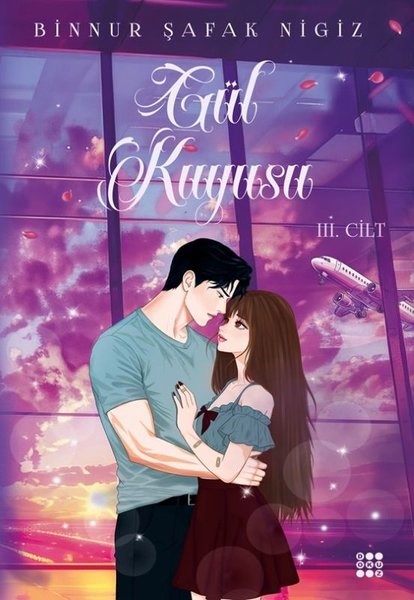 Binnur Şafak NigizTürk RomaniGül Kuyusu 3. Cilt - Kartpostal Hediyeli