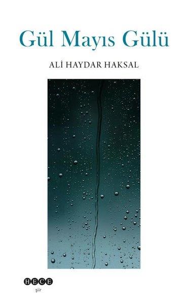 Ali Haydar HaksalTürk ŞiiriGül Mayıs Gülü
