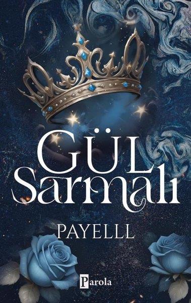 PayelllTürk RomaniGül Sarmalı