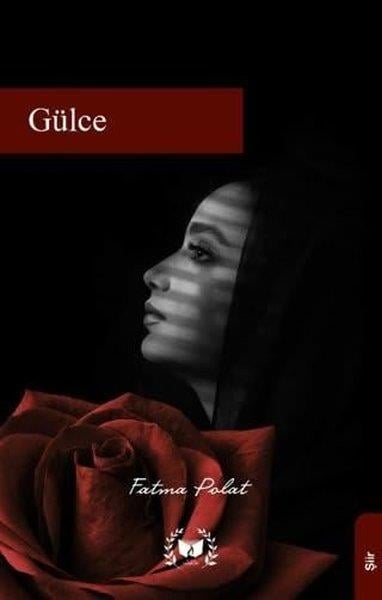 Fatma PolatTürk ŞiiriGülce