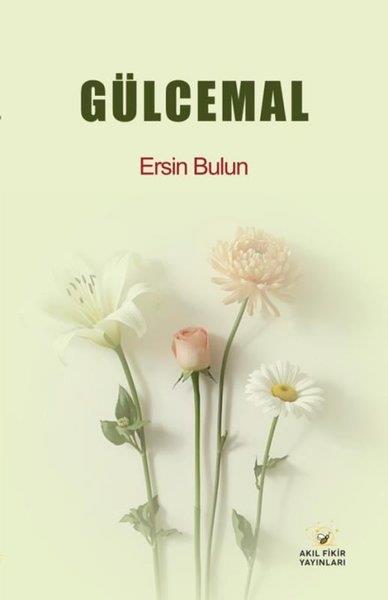 Ersin BulunTürk RomaniGülcemal