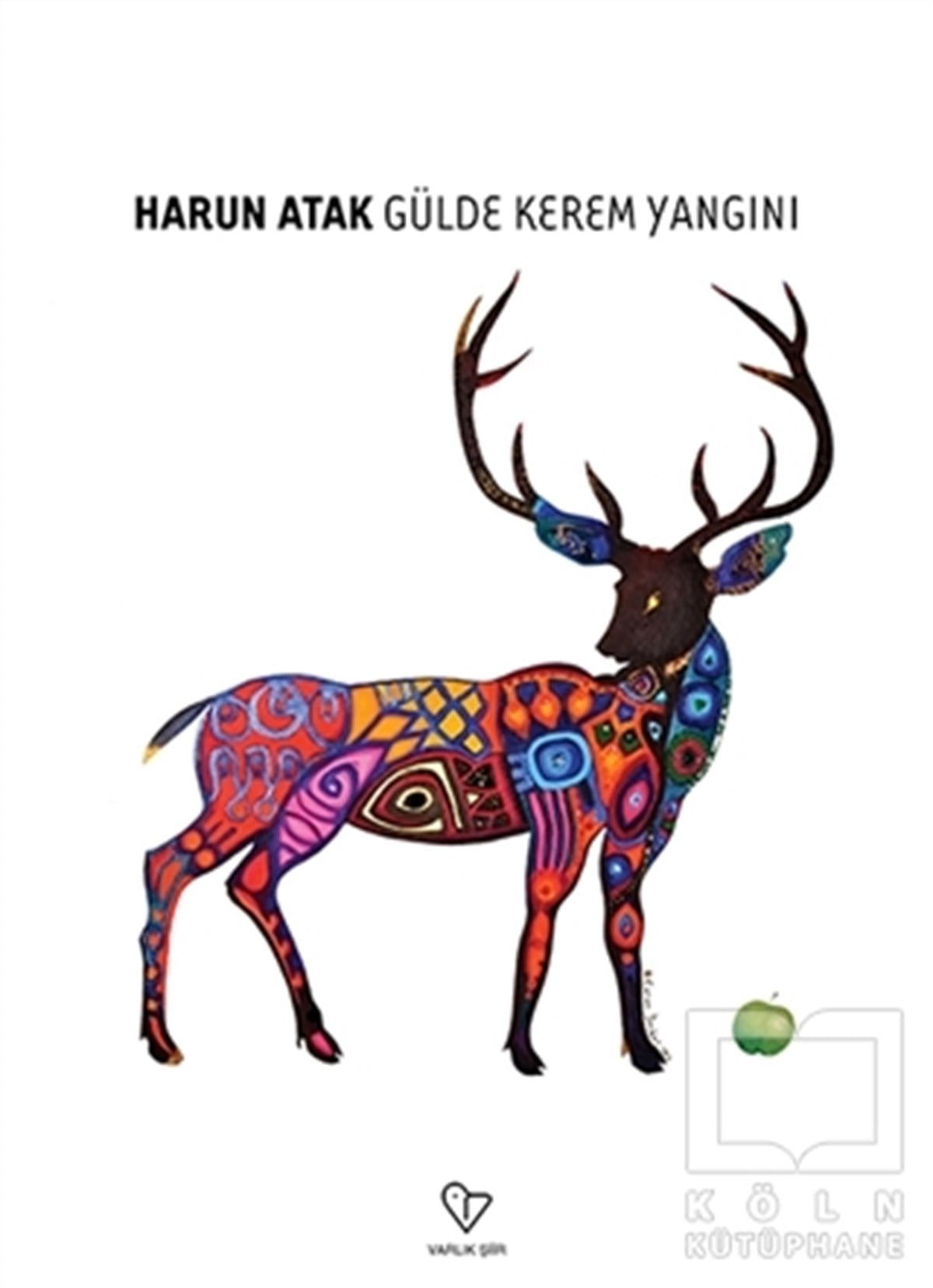 Harun AtakŞiirGülde Kerem Yangını