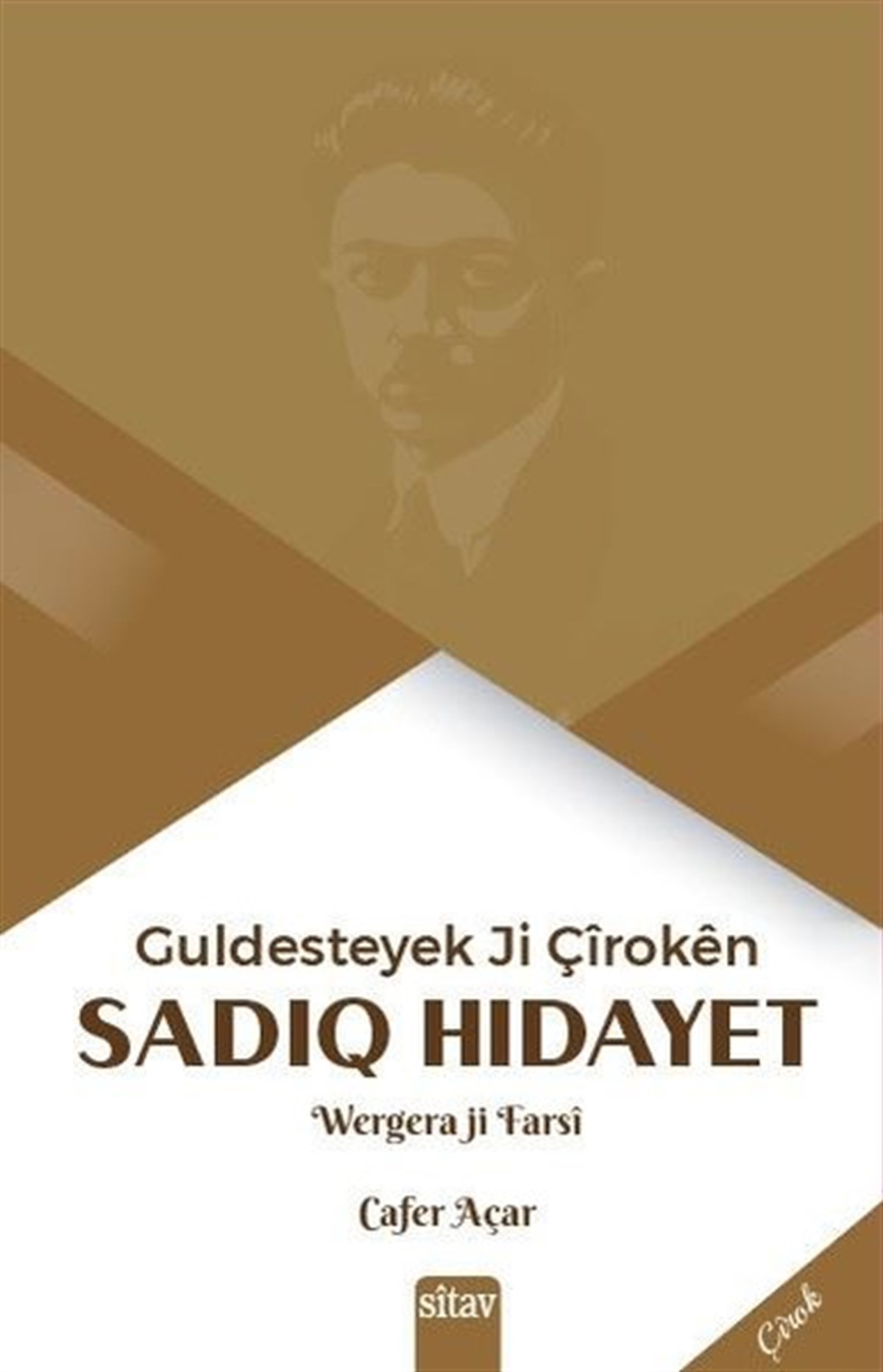 Sadık HidayetKürtçeGuldesteyek Ji Çiroken
