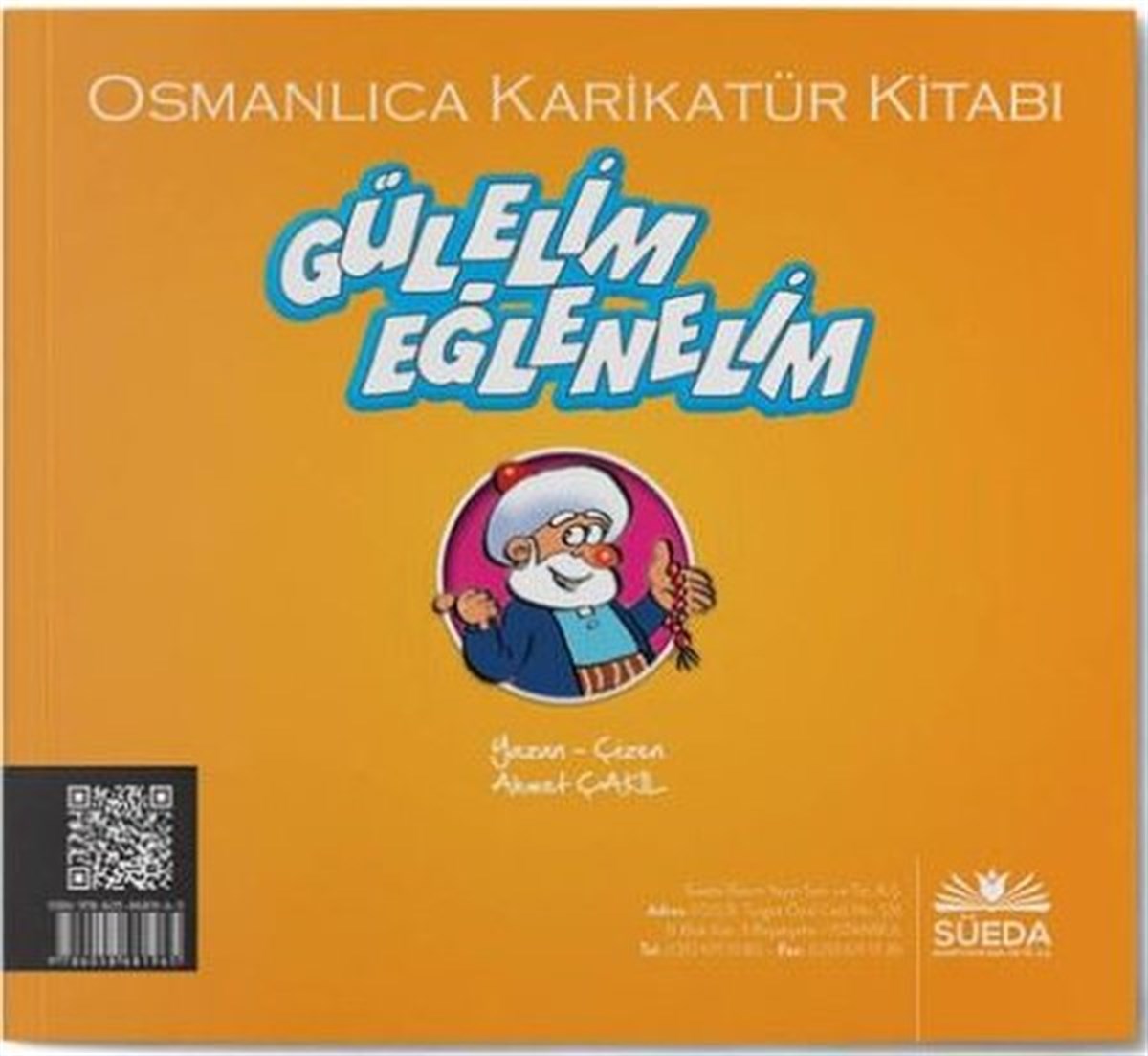 Ahmet ÇakılOsmanlicaGülelim Eğlenelim - Osmanlıca Karikatür Kitabı