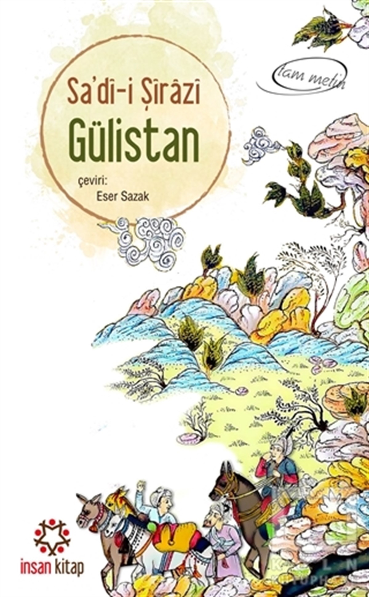Şeyh Sadii ŞiraziEdebiyat - RomanGülistan