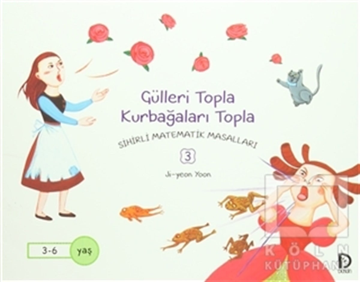 Ji-yeon YoonÇocuk Masal KitaplarıGülleri Topla Kurbağaları Topla