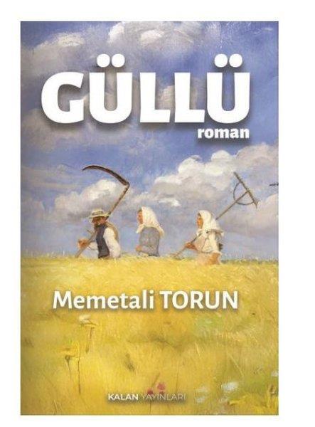 Mehmet Ali TorunTürk RomaniGüllü