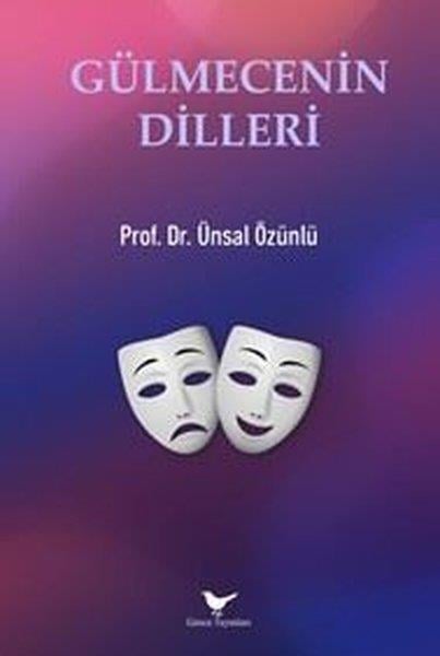 Ünsal ÖzünlüDeneme KitaplarıGülmecenin Dilleri