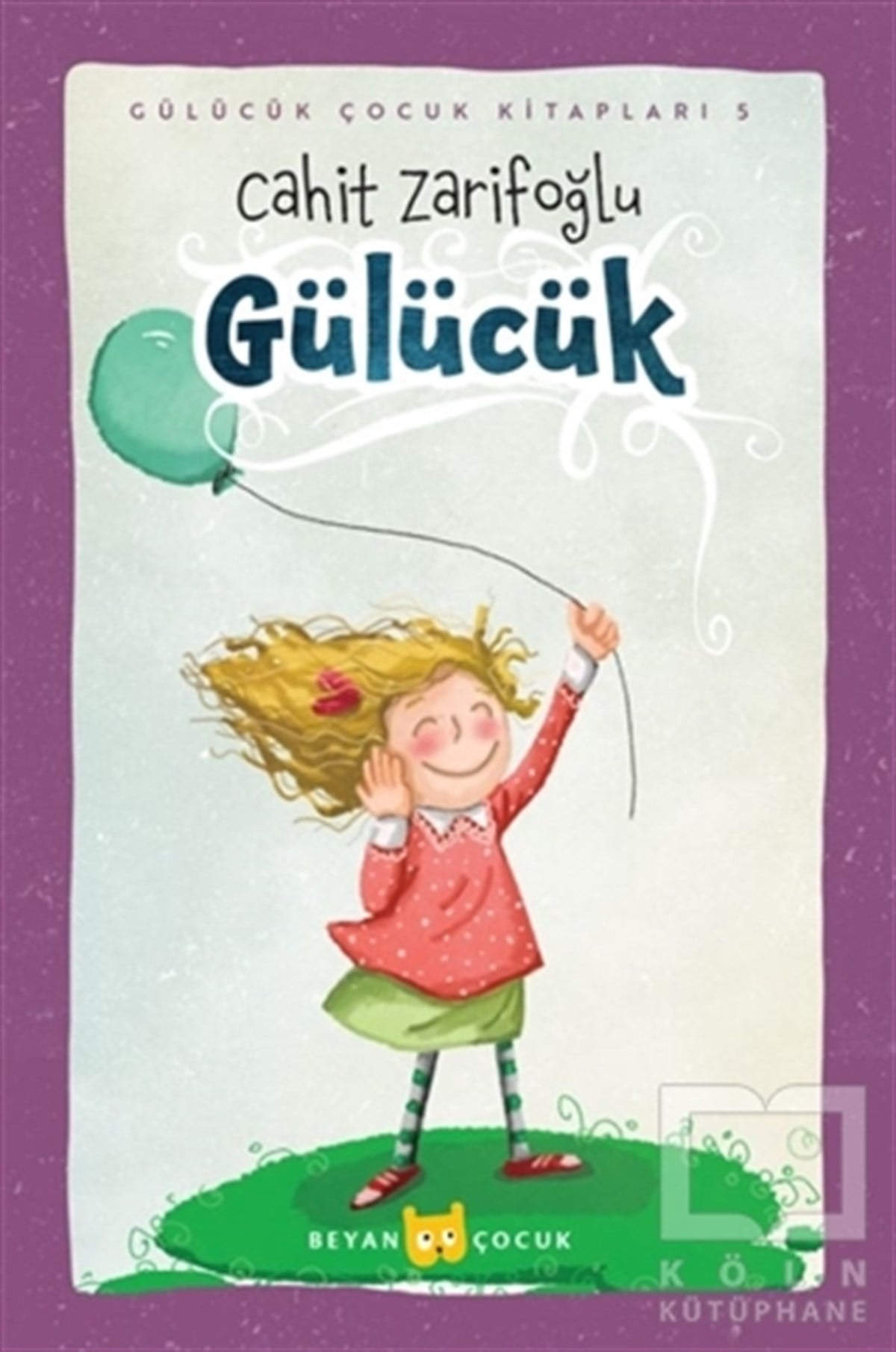 Cahit ZarifoğluÇocuk Hikaye KitaplarıGülücük - Ciltli (Resimli)
