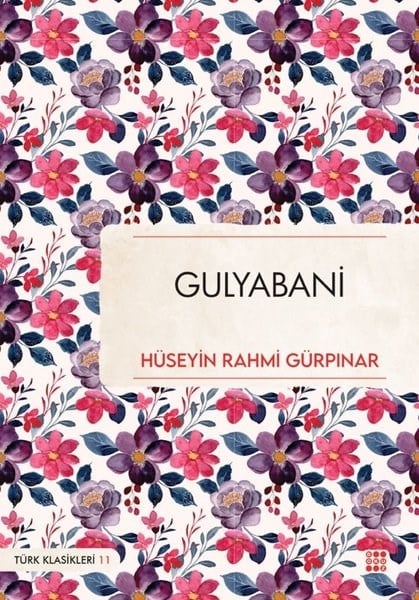 Hüseyin Rahmi GürpınarTürk KlasikleriGulyabani - Türk Klasikleri 11