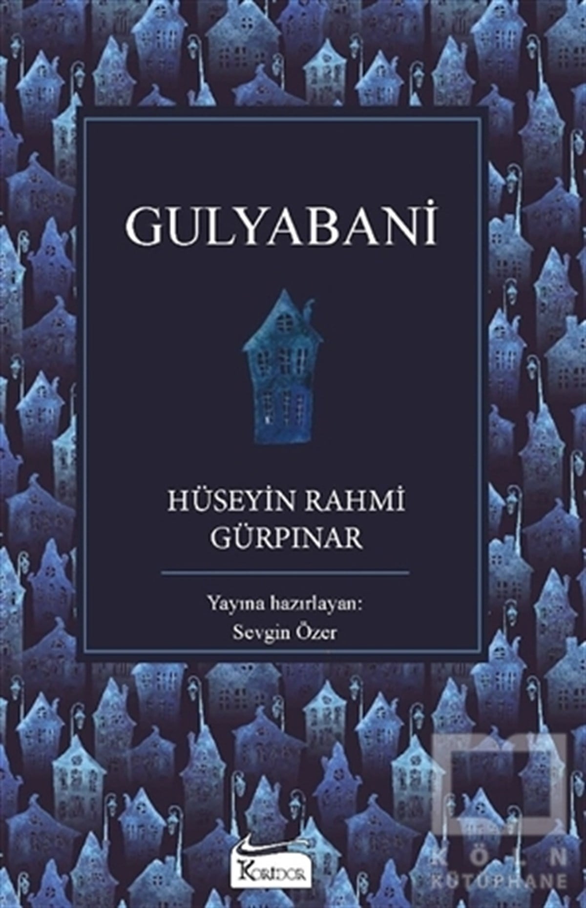Hüseyin Rahmi GürpınarTürkçe RomanlarGulyabani