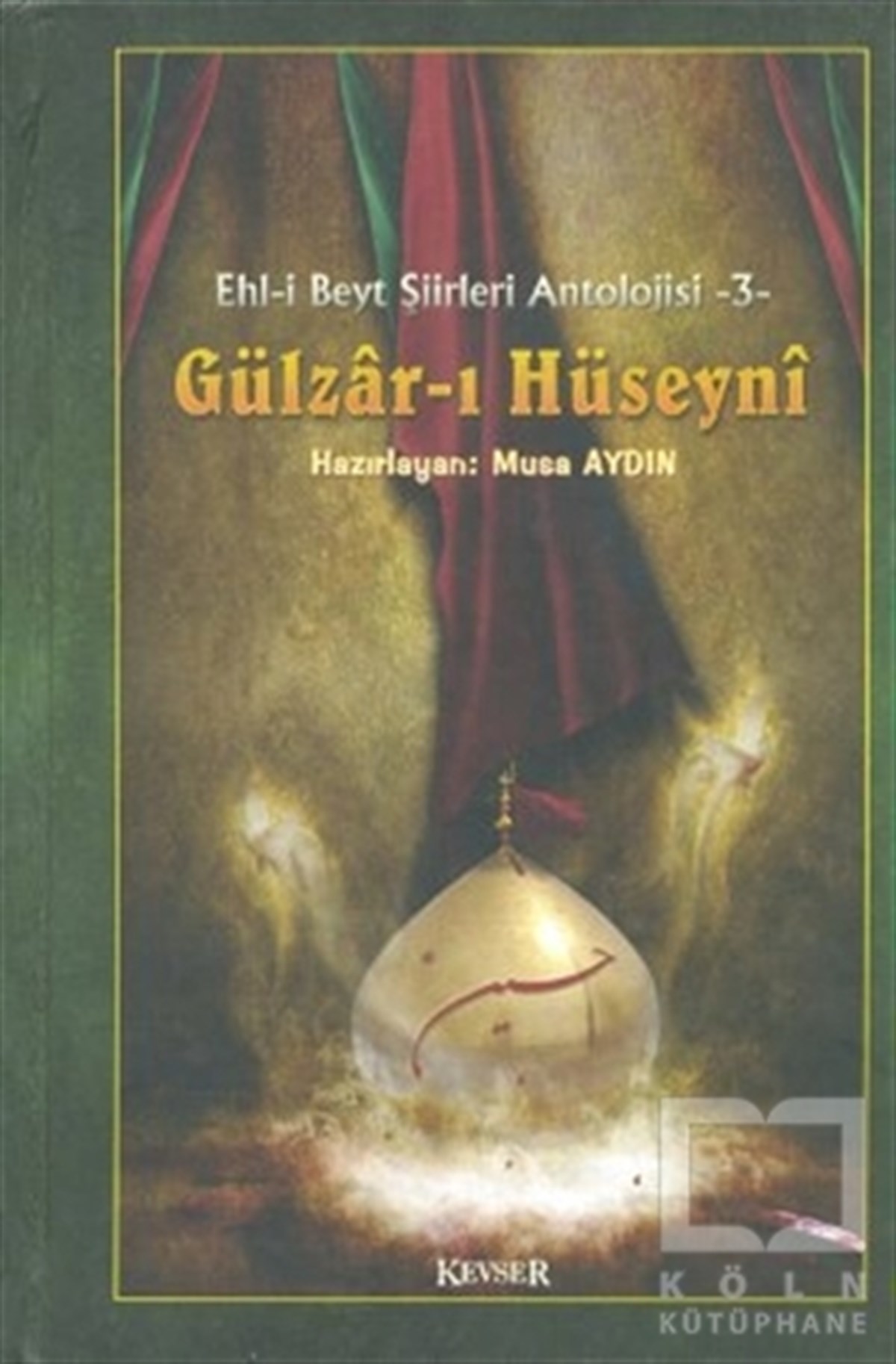 KolektifŞiirGülzar-ı Hüseyni