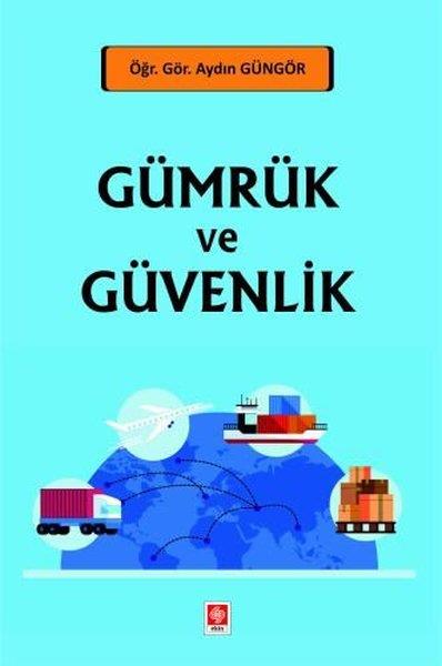 Aydın GüngörEğitimGümrük ve Güvenlik
