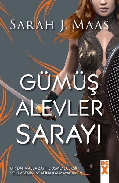 Sarah J. MaasFantastik Kitaplar & Fantastik RomanlarGümüş Alevler Sarayı - Dikenler ve Güller Sarayı 3.1.Kitap