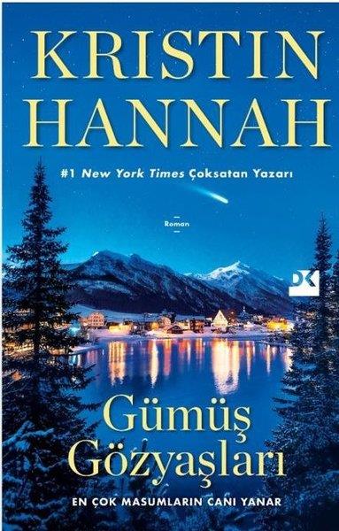Kristin HannahLiebesromaneGümüş Gözyaşları