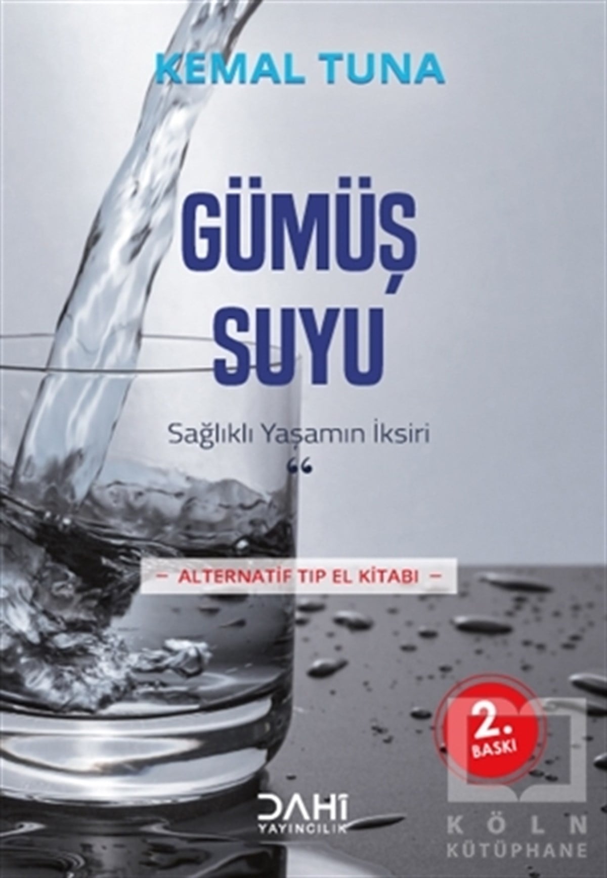 Kemal TunaDiğerGümüş Suyu