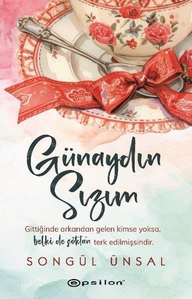 Songül ÜnsalDeneme KitaplarıGünaydın Sızım