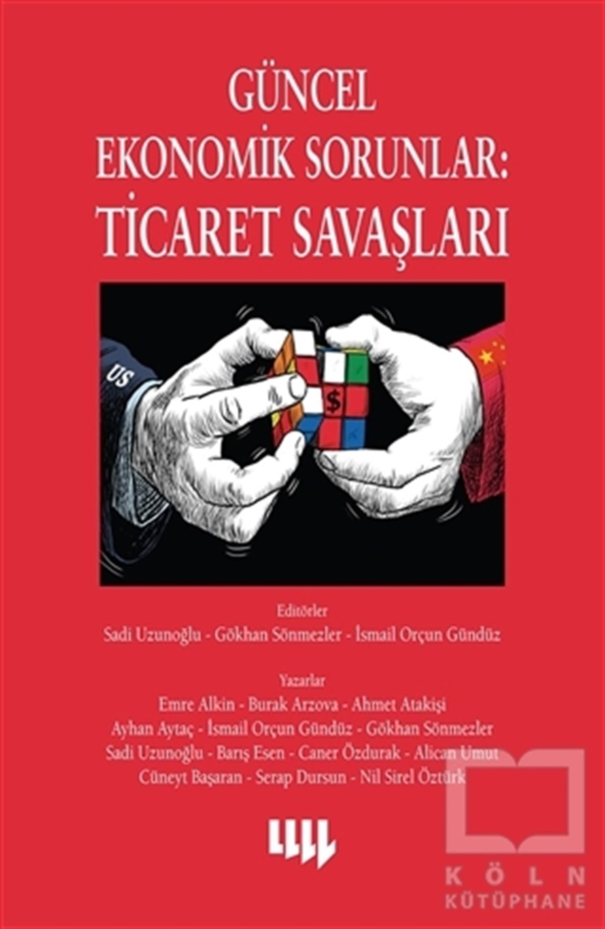 Güncel Ekonomik Sorunlar: Ticaret Savaşları