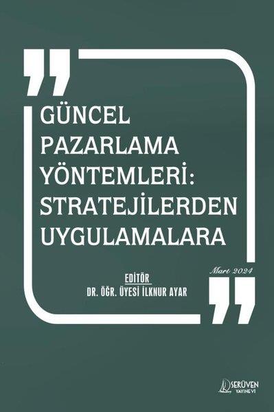KolektifEğitimGüncel Pazarlama Yöntemleri - Stratejilerden Uygulamalara Mart 2024