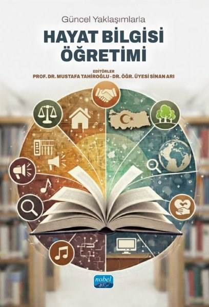 KolektifEğitimGüncel Yaklaşımlarla Hayat Bilgisi Öğretimi