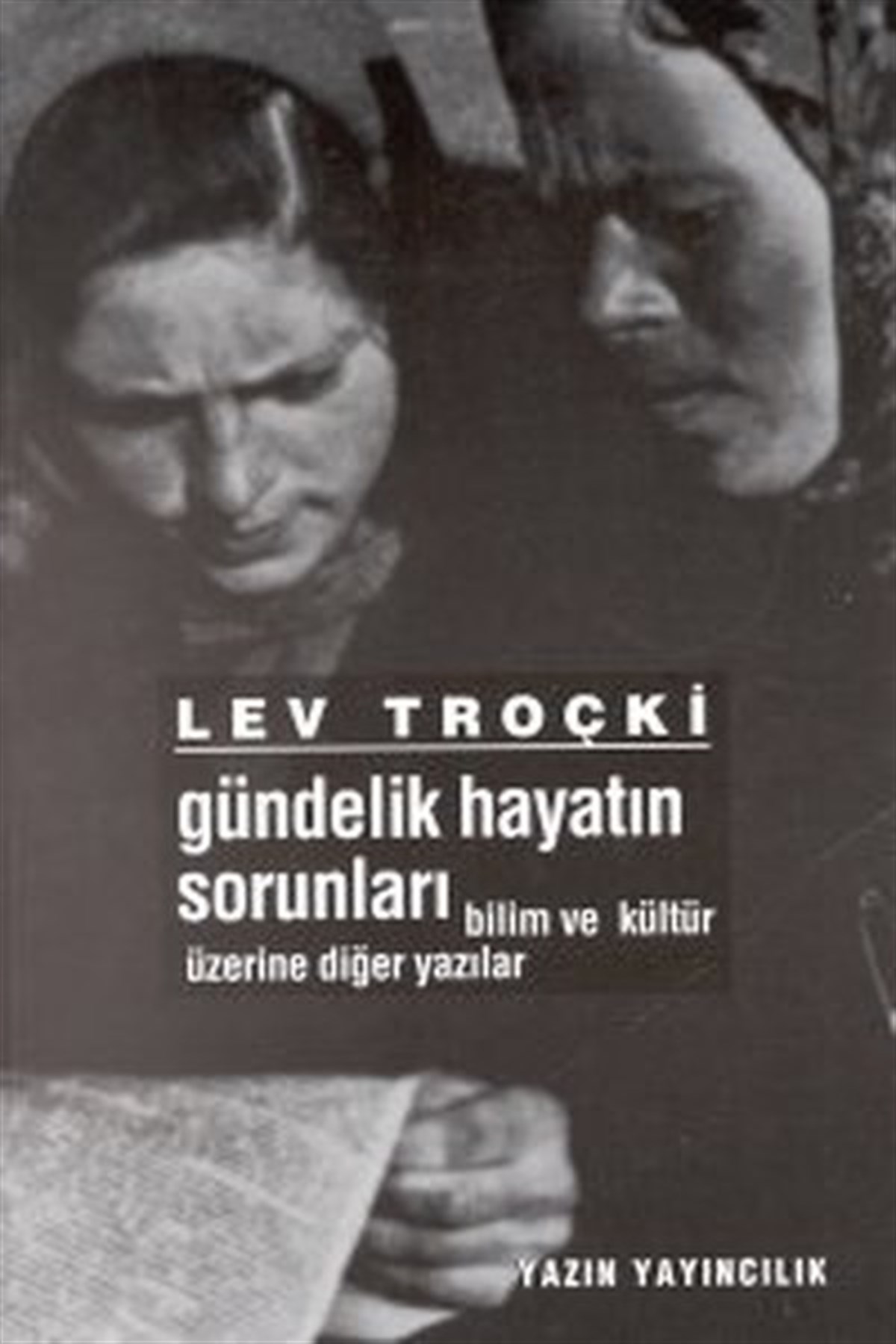 Yılmaz ÖnerDeneme KitaplarıGündelik Hayatın SorunlarıBilim ve Kültür Üzerine Diğer Yazılar