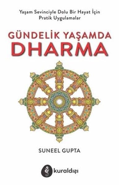 Suneel GuptaKişisel Gelişim KitaplarıGündelik Yaşamda Dharma