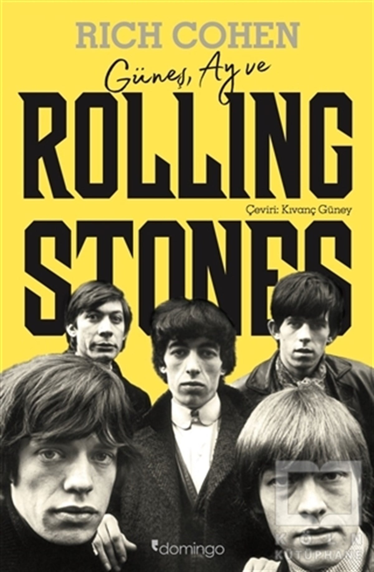 Rich CohenBiyografi-OtobiyogafiGüneş, Ay ve Rolling Stones