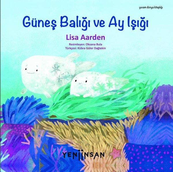 Lisa AardenEgitim Etkinlik KitaplariGüneş Balığı ve Ay Işığı