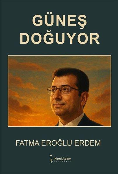 Fatma Eroğlu ErdemTürk RomaniGüneş Doğuyor