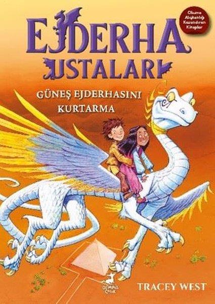 Tracy WestFantastik / Bilim KurguGüneş Ejderhasını Kurtarma - Ejderha Ustaları 2
