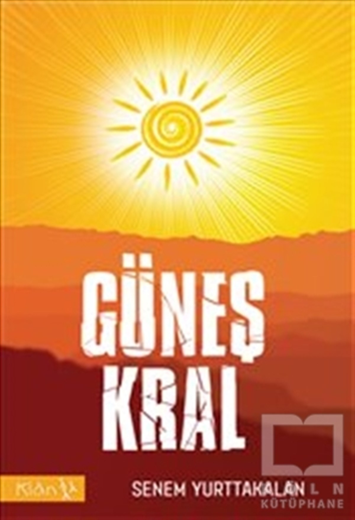 Senem YurttakalanKişisel GelişimGüneş Kral