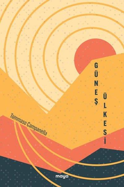 Tommaso CampanellaFelsefe BilimiGüneş Ülkesi