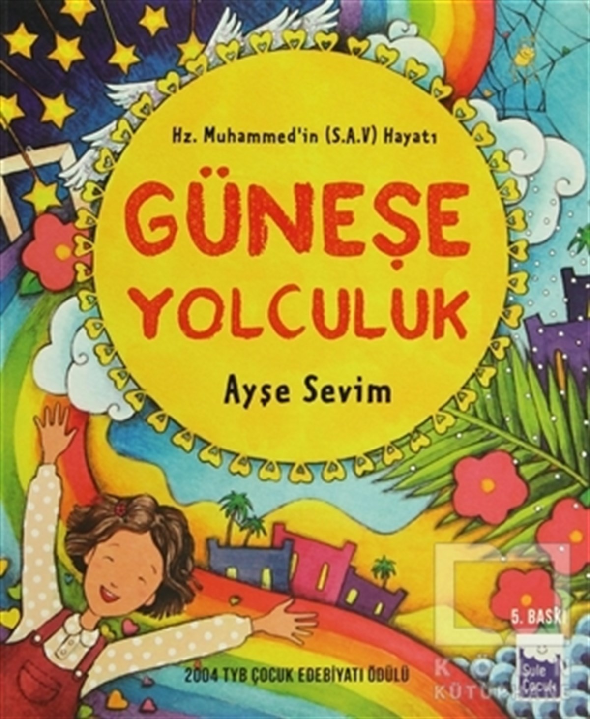 Ayşe SevimDin EğitimiGüneşe Yolculuk (Özel Baskı)