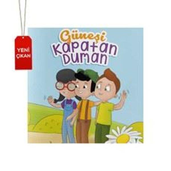 Doğukan İşlerEgitim Etkinlik KitaplariGüneşi Kapatan Duman