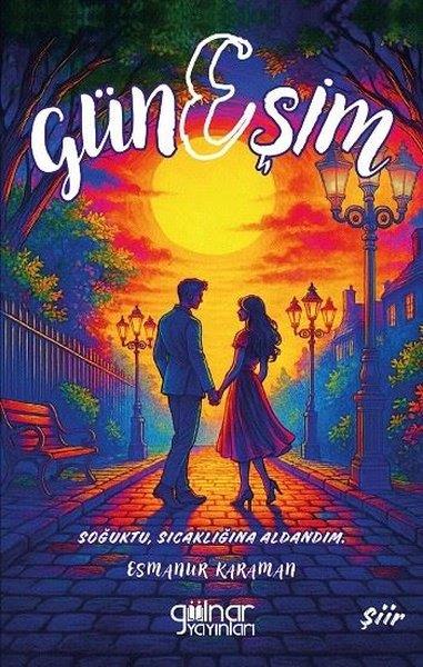 Esmanur KaramanTürk ŞiiriGüneşim