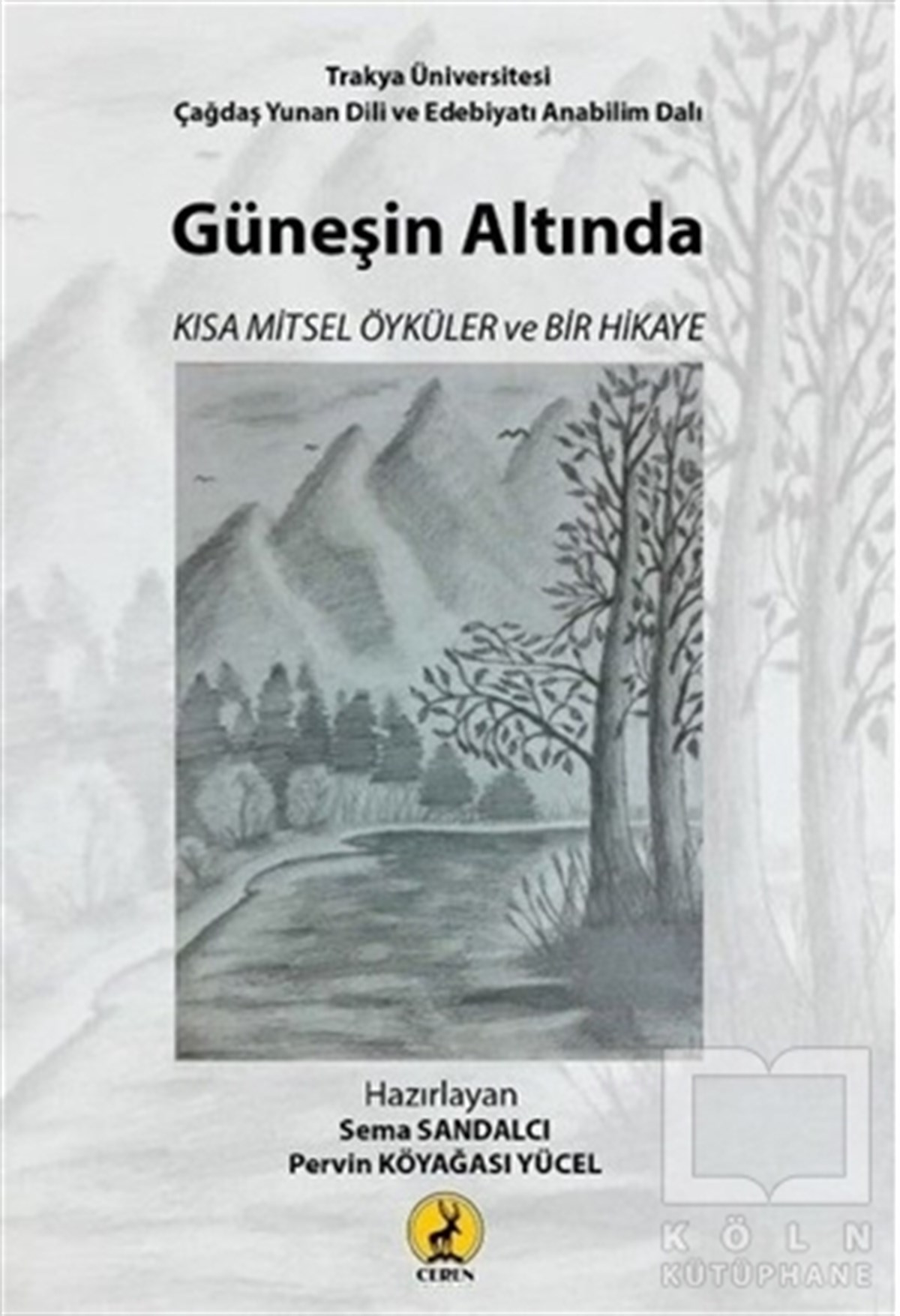 KolektifMitolojilerGüneşin Altında