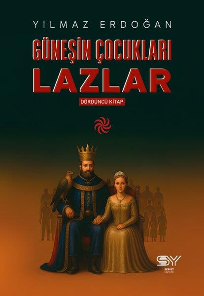 Yılmaz ErdoğanTürk Tarihi Araştırmaları KitaplarıGüneşin Çocukları Lazlar 4. Kitap
