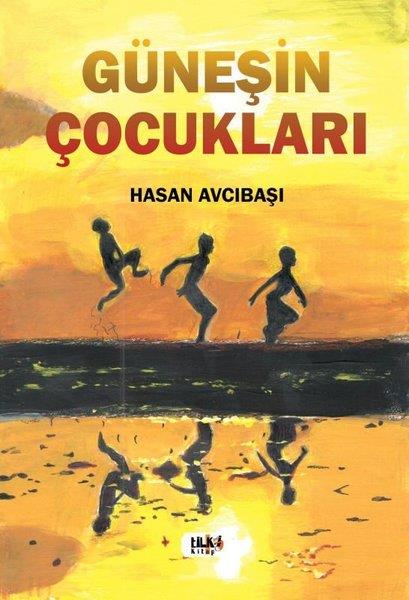 Hasan AvcıbaşıTürkiye RomanGüneşin Çocukları