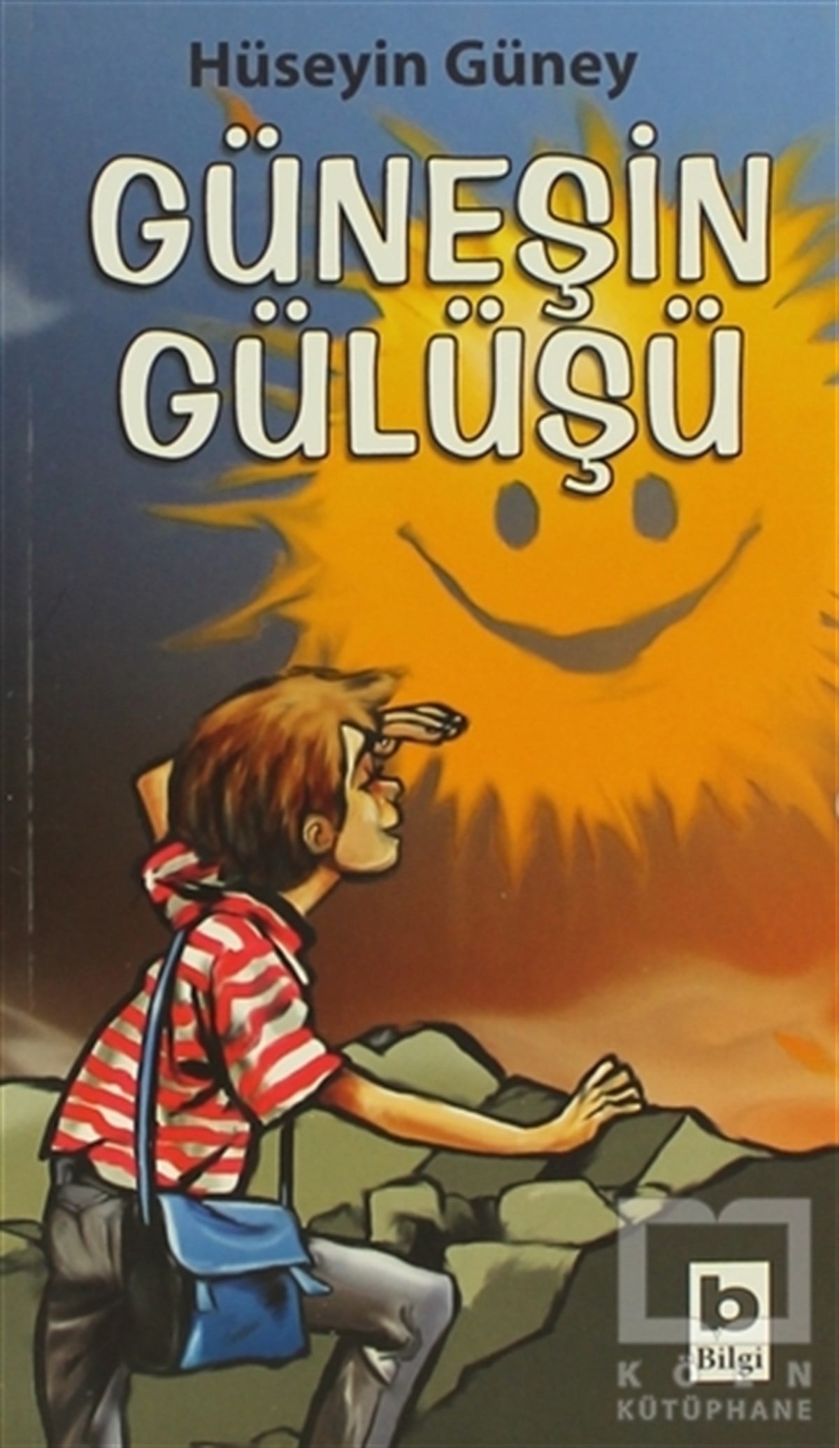 Hüseyin GüneyHikayelerGüneşin Gülüşü
