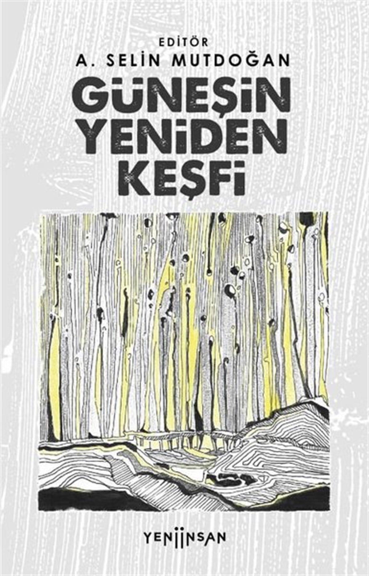 KolektifUmwelttechnikGüneşin Yeniden Keşfi