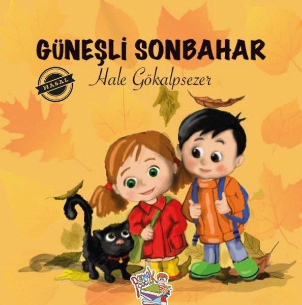 Hale GökalpsezerOkul Öncesi Masal KitaplarıGüneşli Sonbahar