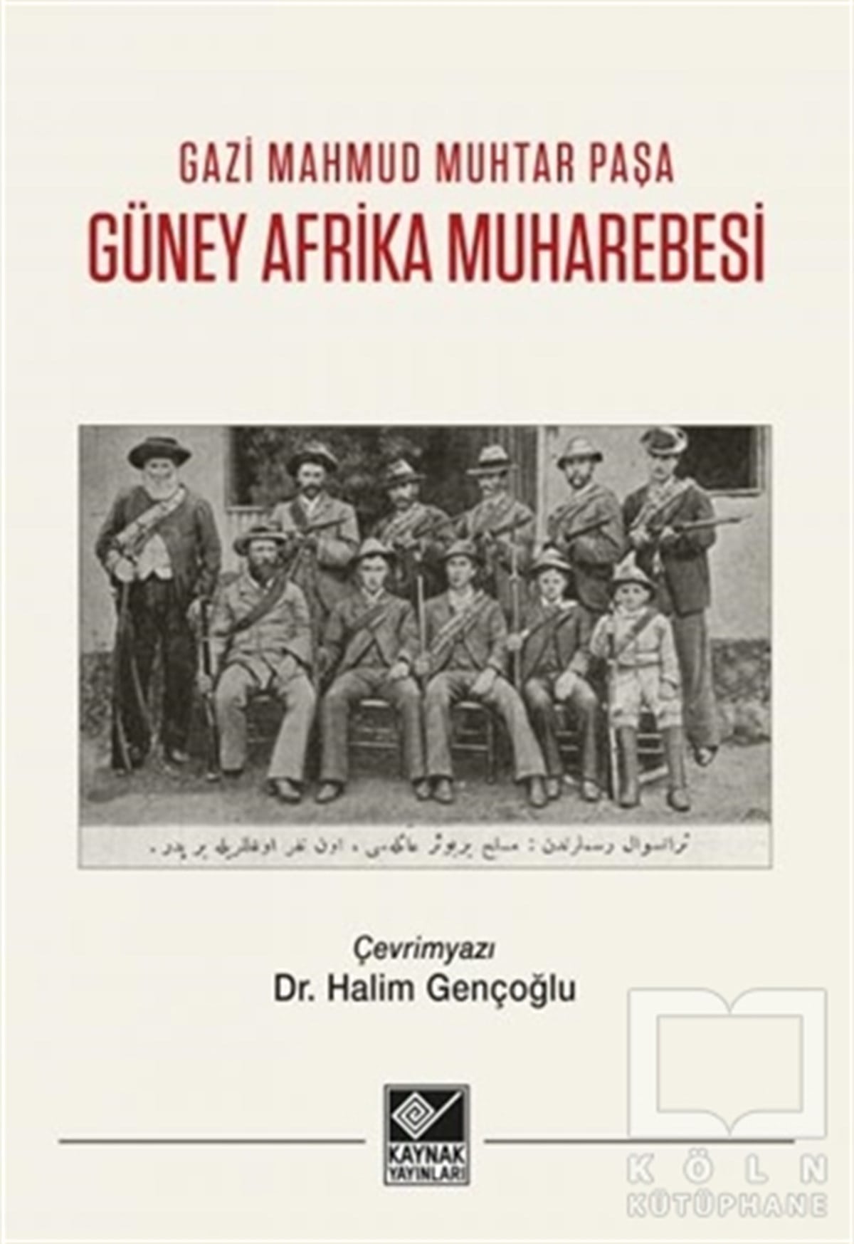 Gazi Mahmud Muhtar PaşaAraştırma - İncelemeGüney Afrika Muharebesi