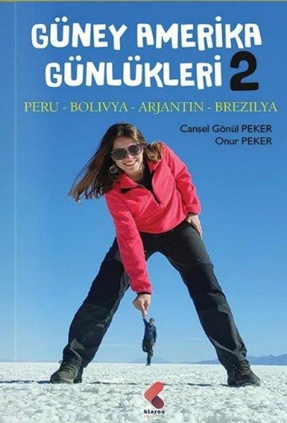Cansel Gönül PekerKent Rehberi KitaplarıGüney Amerika Günlükleri 2