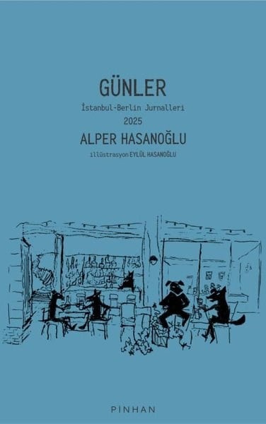 Alper HasanoğluDünya RomanGünler - İstanbul Berlin Jurnalleri 2025