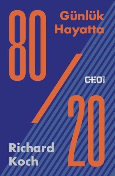 Richard KochYönetim / İş Geliştirme / KaliteGünlük Hayatta 80 - 20
