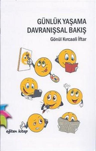 Gönül Kırcaali İftarEğitimGünlük Yaşama Davranışsal Bakış