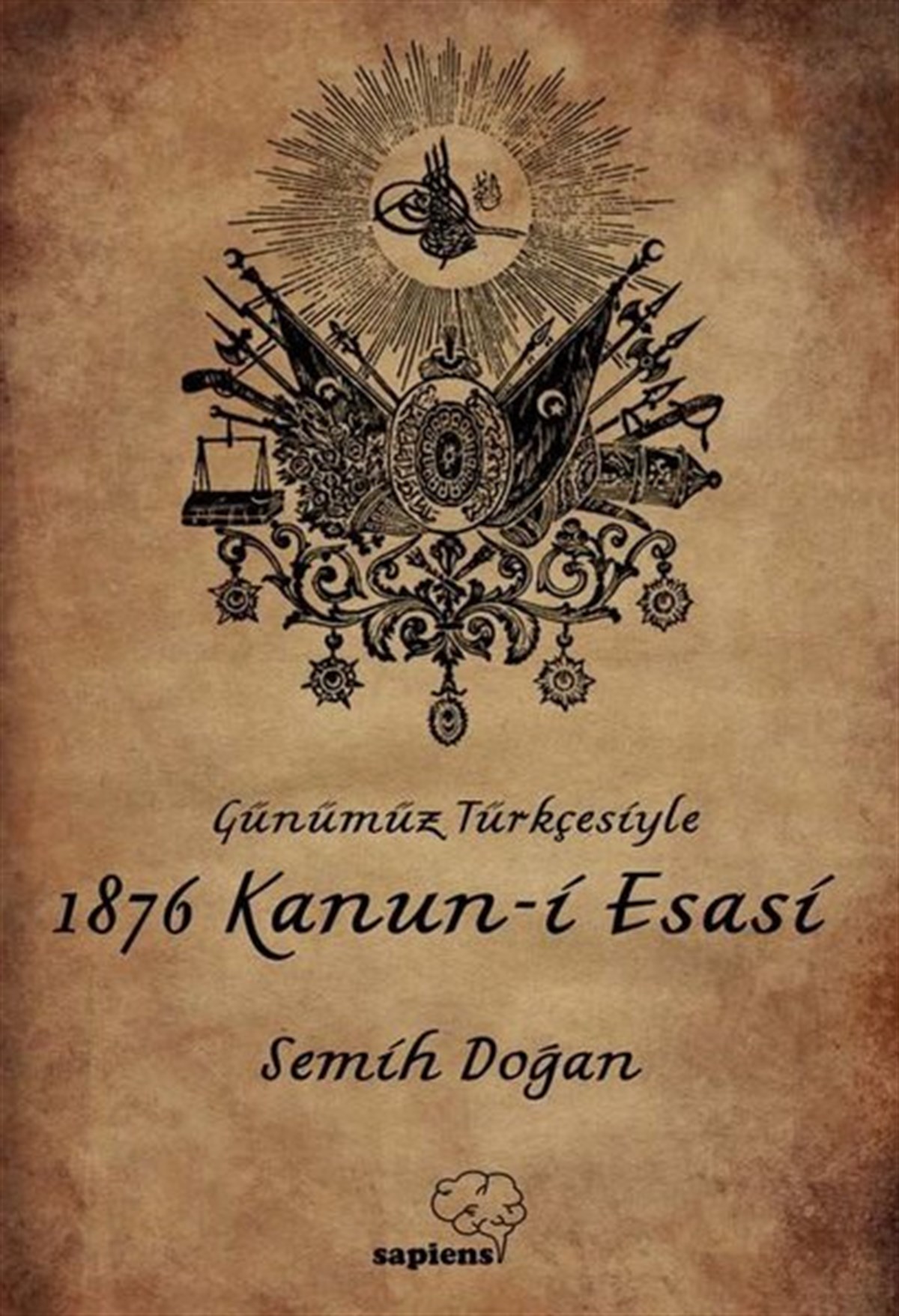 KolektifTürk Tarihi Araştırmaları KitaplarıGünümüz Türkçesiyle 1876 Kanun-i Esasi