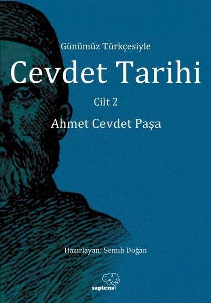 Ahmet Cevdet PaşaOsmanli TarihiGünümüz Türkçesiyle Cevdet Tarihi - Cilt 2