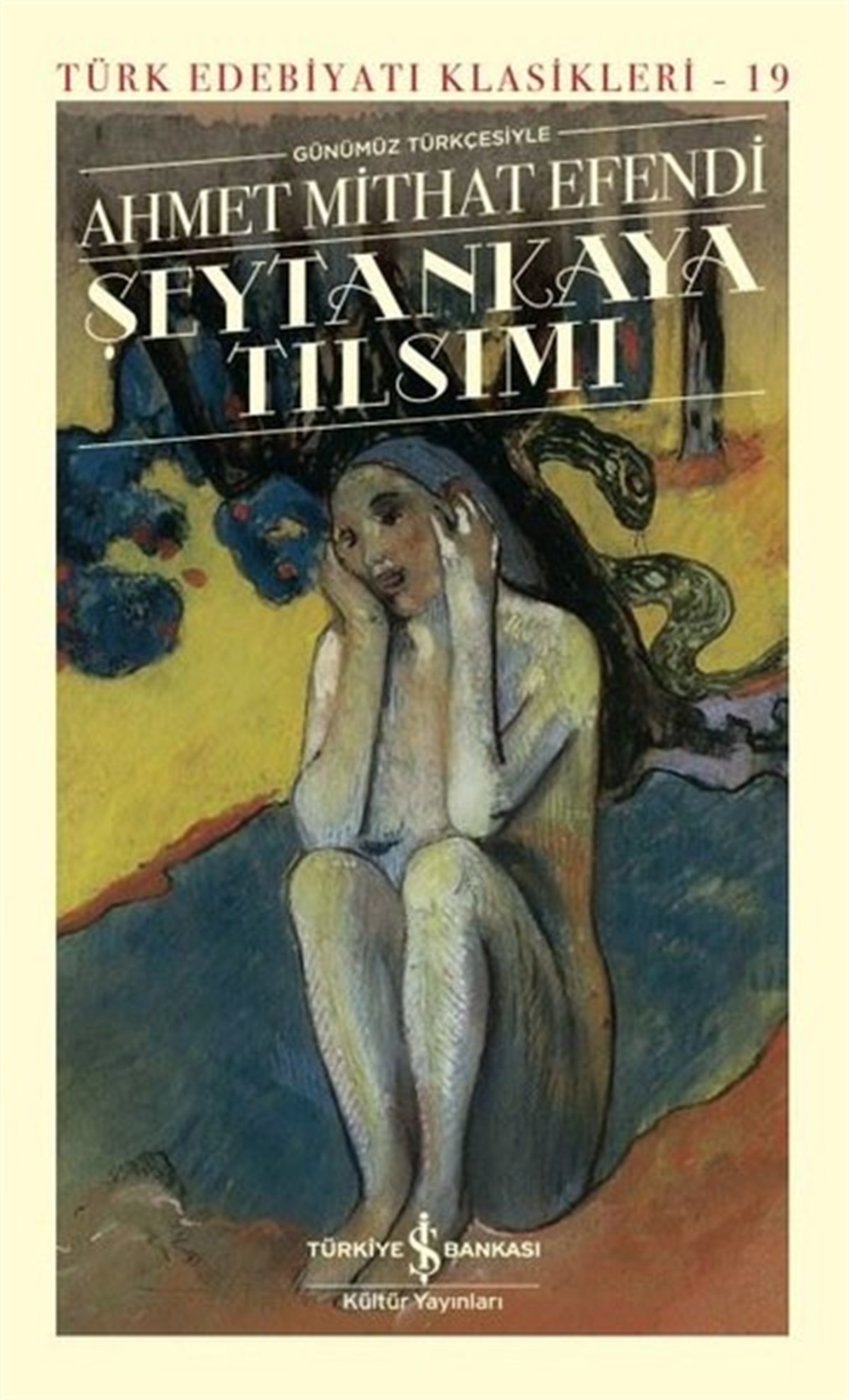 Ahmet Mithat EfendiTürk KlasikGünümüz Türkçesiyle Şeytankaya Tılsımı-Şömizli
