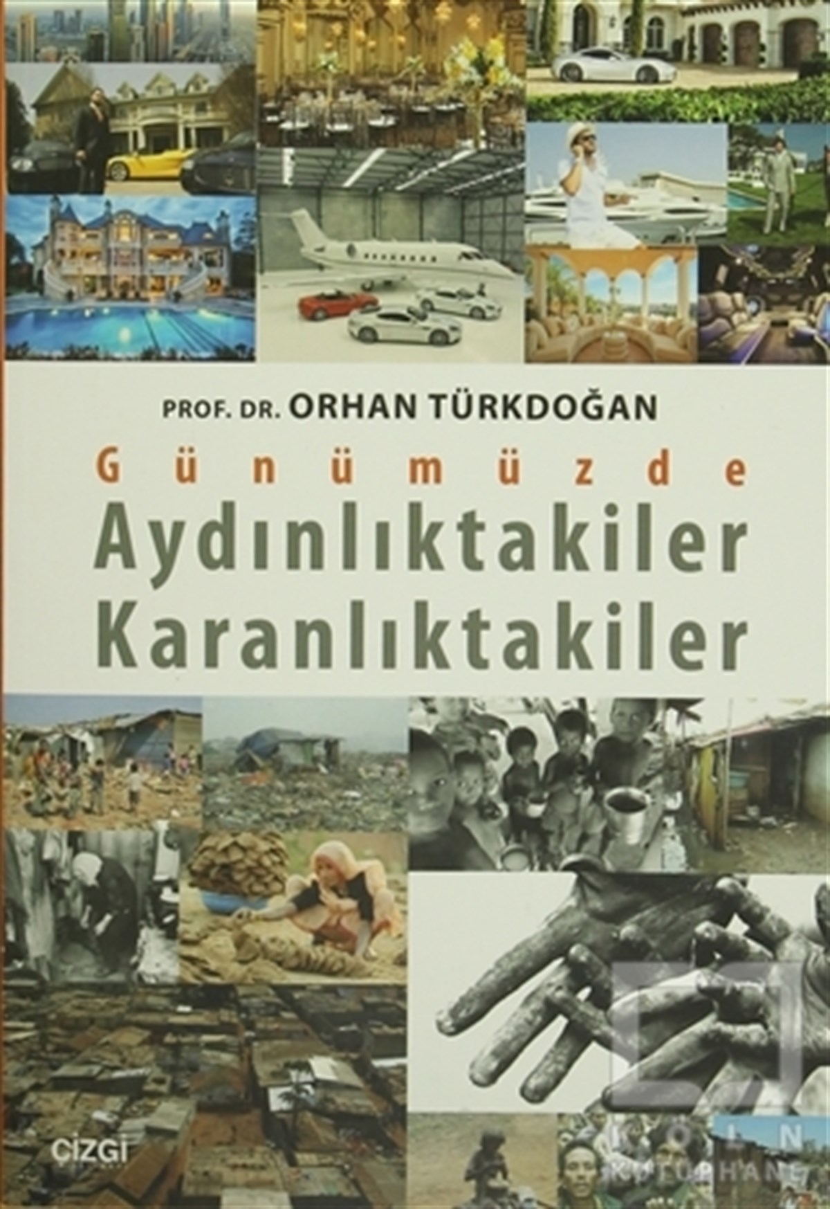 Orhan TürkdoğanGenel SosyolojiGünümüzde Aydınlıktakiler Karanlıktakiler